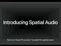Apple представит режим Spatial Audio для Apple Music сразу после мероприятия WWDC 2021