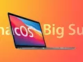 Вышла macOS Big Sur 11.3: оптимизировали чип M1, добавили интеграцию AirTag, исправили ошибки и обновили Apple Podcasts