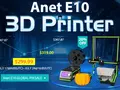 3D-принтер Anet E10 эсклюзивно на GearBest и другие акции