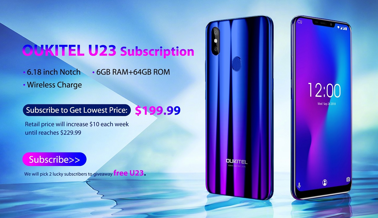 Раскрыта цена смартфона OUKITEL U23: вырез на дисплее и беспроводная зарядка OUKITEL U23 subscribe and giveaway.jpg