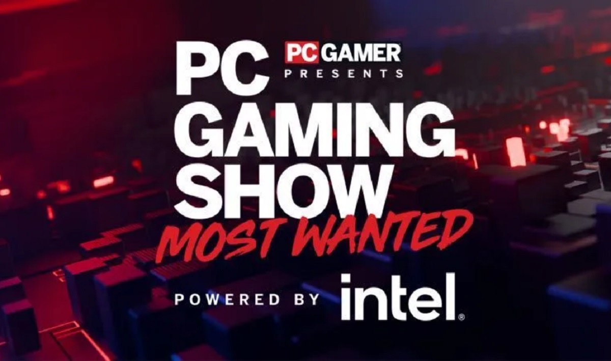 Анонсовано PC Gaming Show: Most Wanted - глядачам представлять 25 найочікуваніших PC-ігор на думку авторитетних експертів
